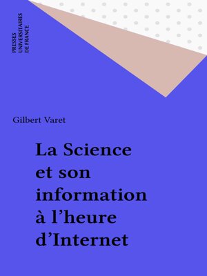 cover image of La Science et son information à l'heure d'Internet
